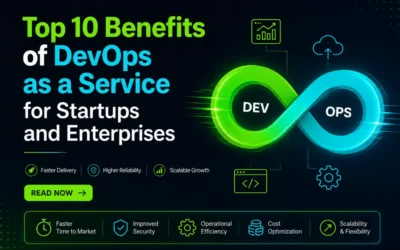 Top 10 Benefits Of Devops As A Service For Startups And Enterprises